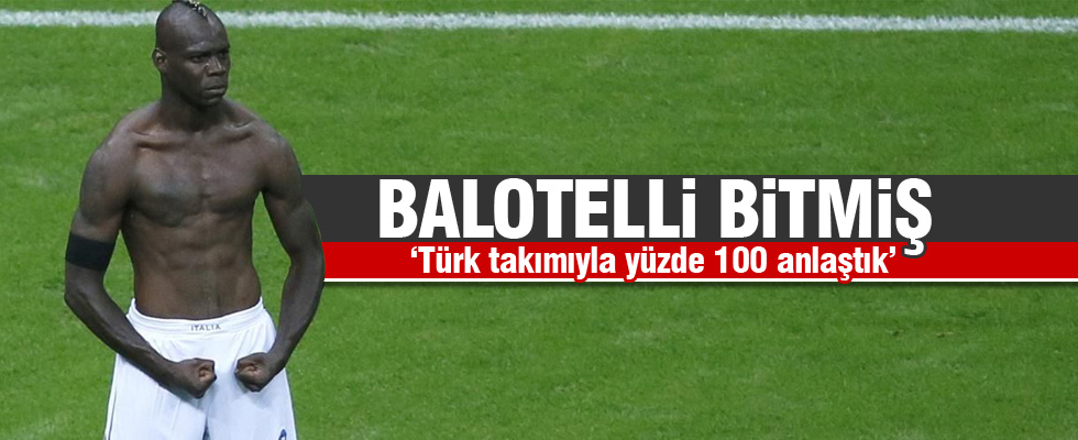 Balotelli ile anlaşma sağlandı