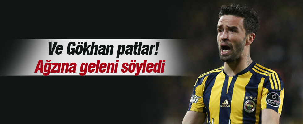 Gökhan Gönül patladı!