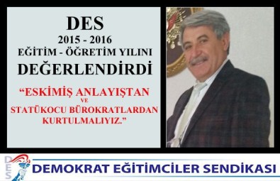 DES2015-2016 Eğitim-Öğretim Yılını Değerlendirdi!