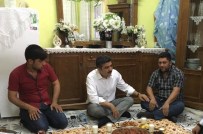 ROKET SALDIRISI - Milletvekili Polat'tan Roketli Saldırıda Hayatını Kaybeden Emre Arslan'ın Ailesine İftar
