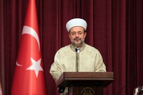 İFTAR ÇADIRLARI - Diyanet İşleri Başkanı'ndan Ramazan Uyarıları