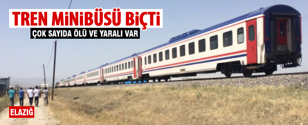 Elazığ'da tren minibüse çarptı: 9 ölü