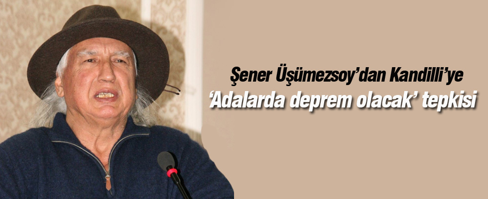 Şener Üşümezsoy: 7 ve 7'nin üstünde deprem olamaz