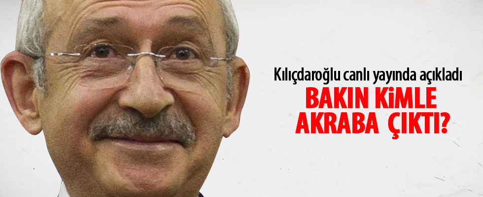 Kılıçdaroğlu Nasreddin Hoca'yla akraba çıktı