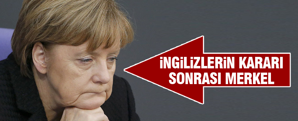 Merkel'den İngilizlerin kararına ilk tepki
