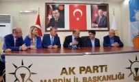 İŞSİZLİK RAKAMLARI - Milli Savunma Bakanı Işık, AK Parti Mardin İl Teşkilatını Ziyaret Etti
