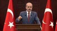 VİZE SERBESTİSİ - Kurtulmuş'tan İsrail Ve Rusya Açıklaması