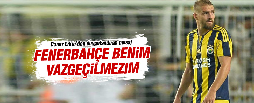 Caner Erkin'den duygulandıran mesaj