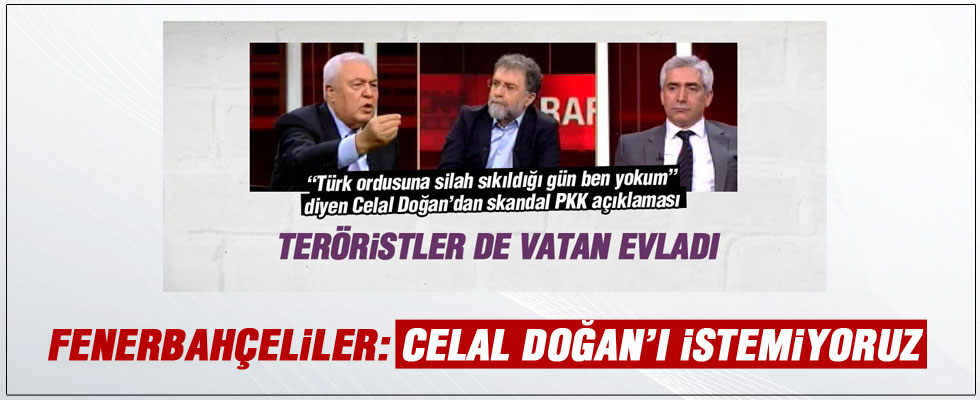 Celal Doğan'ın Fenerbahçe'den ihracı istendi