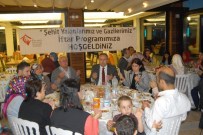 ALI FIDAN - Vali Fidan İftarlarını Şehit Yakınları Ve Gazilerle Açtı