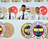 UYGAR MERT ZEYBEK - Fenerbahçe 3 Futbolcuya İmza Attırdı