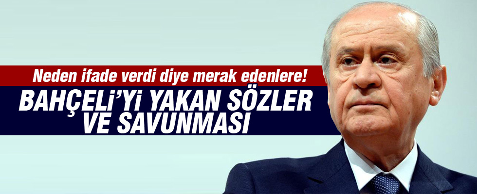 Bahçeli'nin yaptığı yazılı savunma