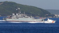 SAVAŞ GEMİSİ - Rus Savaş Gemisi Çanakkale Boğazı'ndan Geçti