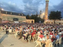 ÖMER LÜTFİ YARAN - Ulu Cami Meydanında Binleri Buluşturan İftar