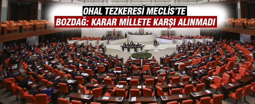 TBMM'de OHAL tezkeresi görüşüldü