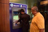 SU FATURASI - 17 İlçeye 'Maskimatik' Müjdesi