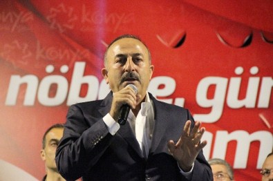 Bakan Çavuşoğlu, Konya'da Demokrasi Nöbetine Katıldı