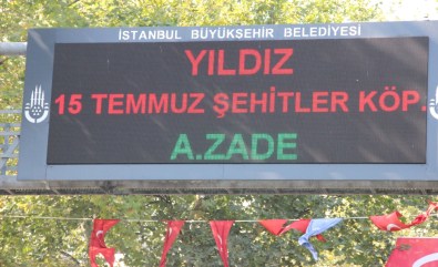 Artık Tabelalarda Da 'Şehitler Köprüsü'