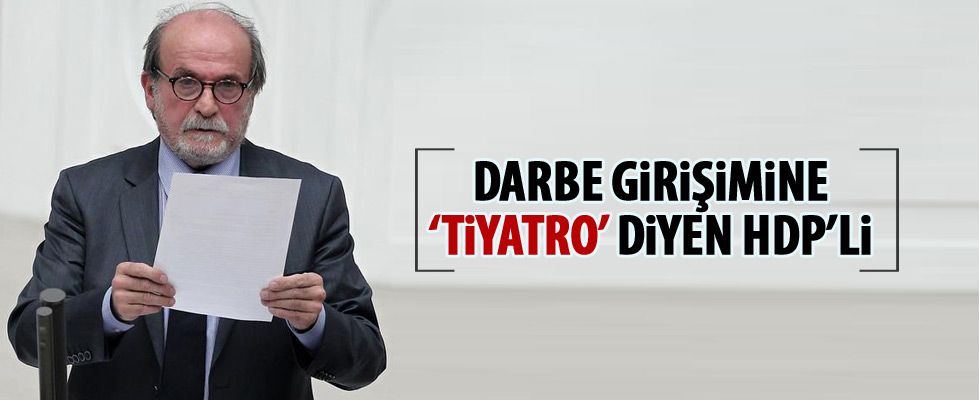 Ertuğrul Kürkçü'ye göre darbe girişimi tiyatro