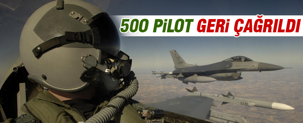 TSK 500 pilotu geri çağırdı