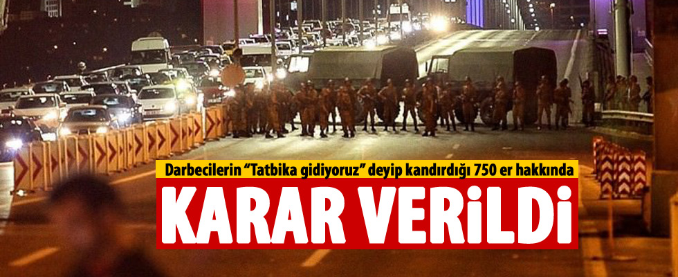 750 er hakkında karar verildi