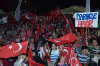 HARUN KARACAN - Eskişehir Halkı Demokrasi Nöbetinin 17'Nci Gününde