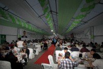 İFTAR ÇADIRLARI - Çankaya'da 150 Bin Kişilik Kardeşlik Sofrası