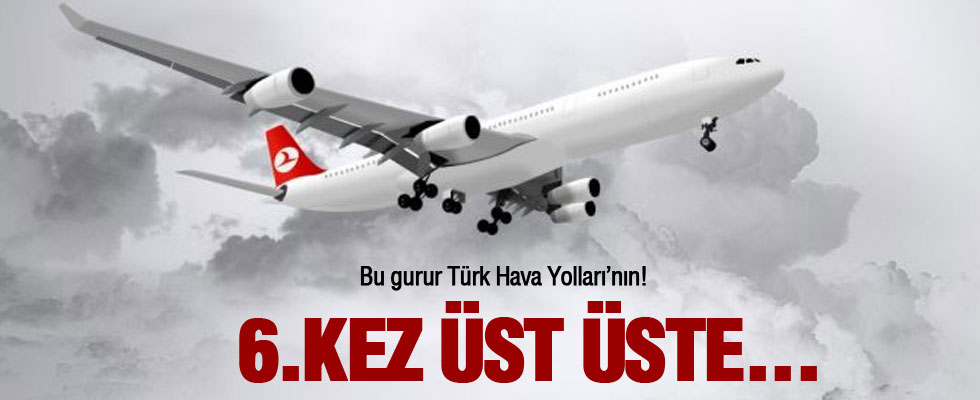 Bu gurur Türk Hava Yolları'nın!