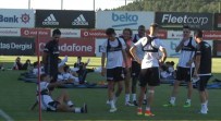 FATIH AKSOY - Beşiktaş'ta Yeni Sezon Hazırlıkları Sürüyor