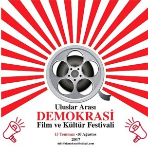 1'İnci Uluslararası Demokrasi Film Ve Kültür Festivali 2017'De Yapılacak
