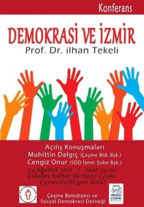 Prof. Dr. Tekeli, İzmir'de Konferans Verecek