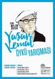 FEYZA HEPÇILINGIRLER - Yaşar Kemal Öykü Yarışması'na Başvurular Son Buluyor