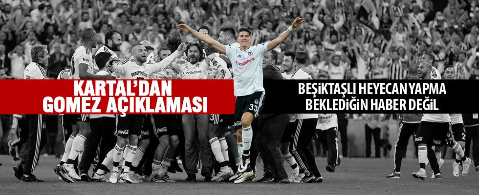 Beşiktaş'tan 'Gomez' açıklaması