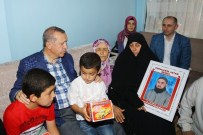 BILAL ERDOĞAN - Cumhurbaşkanı Erdoğan, 15 Temmuz Şehitlerinin Ailelerini Ziyaret Etti