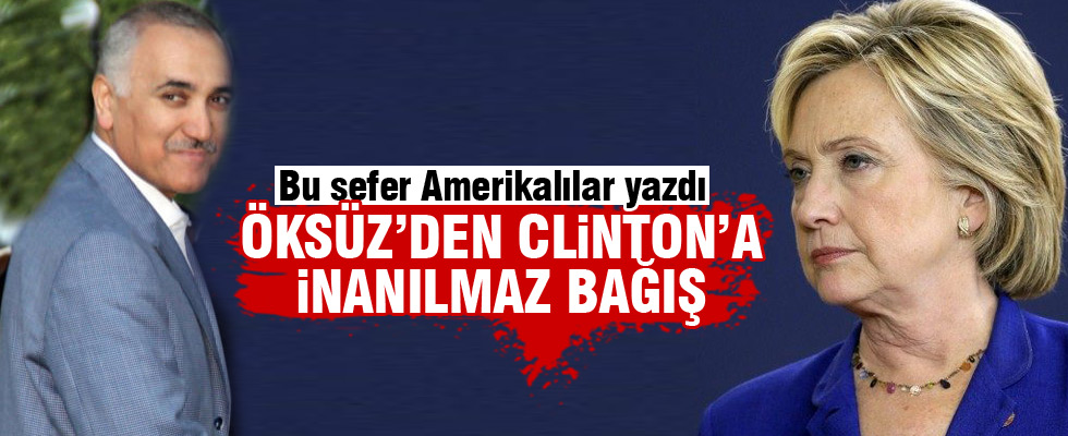 Adil Öksüz'den Clinton'a bağış