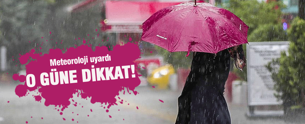 Meteoroloji'den İstanbul, Ankara ve bu iller için sağanak yağış uyarısı!