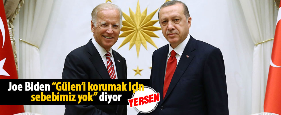 Biden'den Fethullah Gülen açıklaması