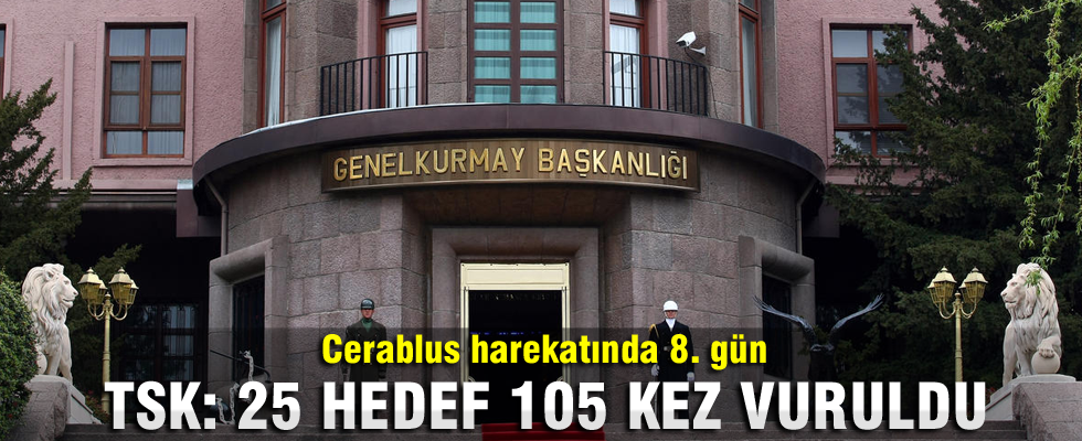 TSK: 25 hedef 105 kez vuruldu