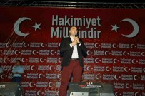 '15 Temmuz Herkes İçin Milat Oldu'