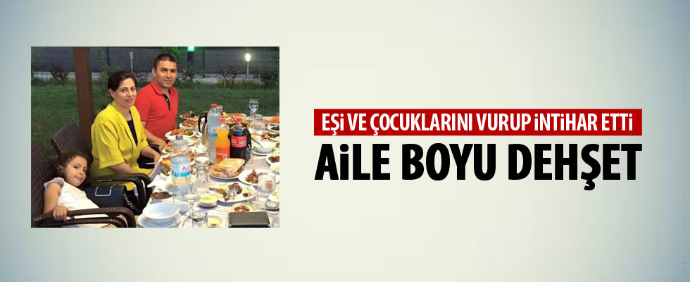 Cinnet getiren polis ailesini katletti