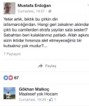 MUSTAFA ERDOĞAN - Gökhan Malkoç'dan kafa karıştıran paylaşım