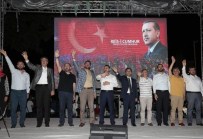 Demokrasi Nöbeti Birlik Ve Beraberlik İçerisinde Devam Ediyor