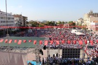 DEMOKRASİ NÖBETİ - Manisa'da On Binler 'Demokrasi Ve Şehitler Mitingi'nde Buluştu