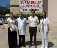 BURSA DEVLET HASTANESI - Bursa'da Devlete Geçen FETÖ Hastanesinde Hizmet Kalitesi Artıyor