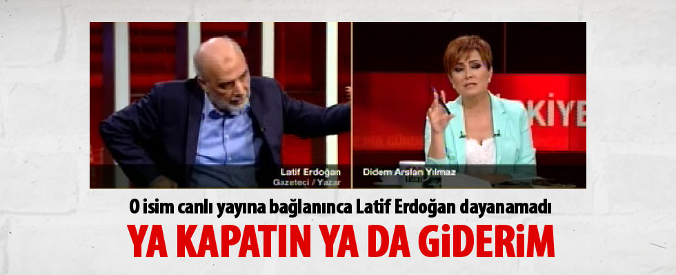 O isim canlı yayına bağlanınca Latif Erdoğan isyan etti