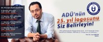 ADÜ'nün 25. Yıl Logosunu Aydın Halkı Seçecek