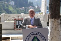 RİZE BELEDİYESİ - Rize'nin Belediye Eski Başkanı Merhum Ekrem Orhon'un 33. Ölüm Yıldönümünde Rize'de Anıldı