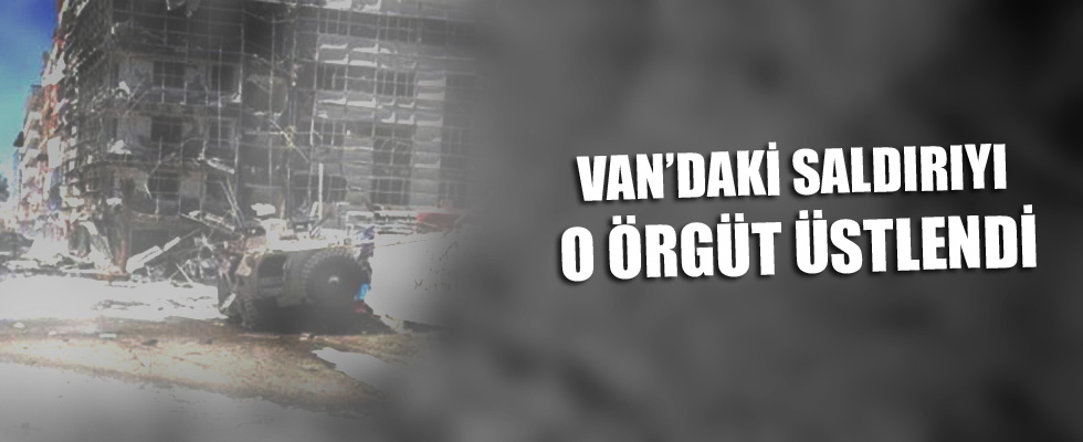 Van'daki saldırıyı o örgüt üstendi