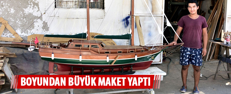 Boyundan büyük tekne maketi yaptı