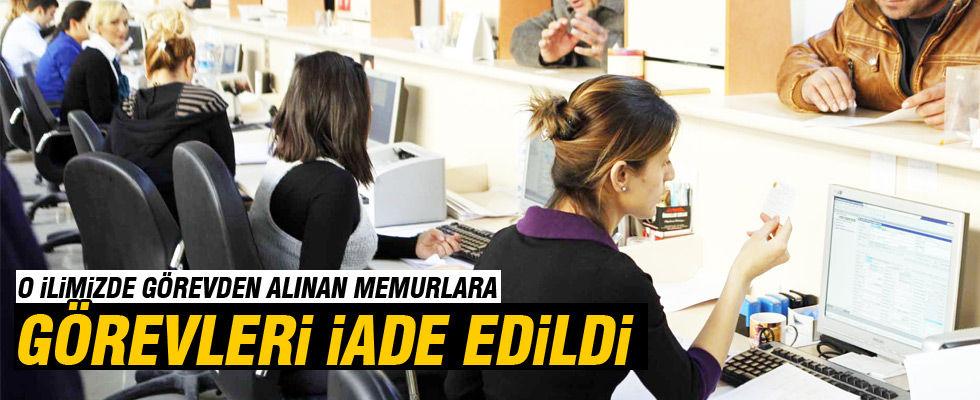 Görevden alınan memurlarla iade